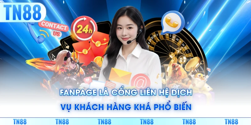 Fanpage là cổng liên hệ dịch vụ khách hàng khá phổ biến